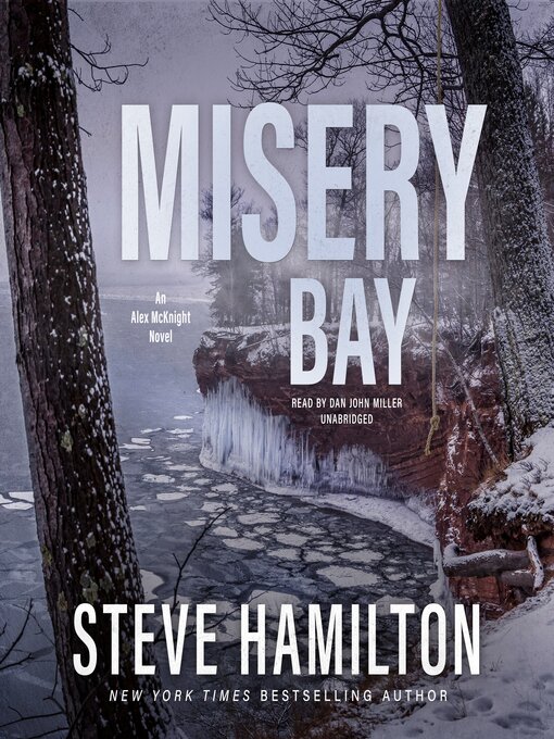 Title details for Misery Bay by Steve Hamilton - Available